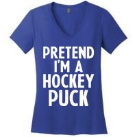 Pretend I'm A Hockey Puck Ice Hockey Easy Halloween Costume Gift Women's V-Neck T-Shirt