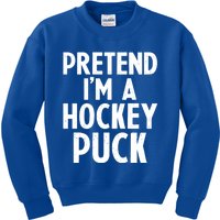 Pretend I'm A Hockey Puck Ice Hockey Easy Halloween Costume Gift Kids Sweatshirt