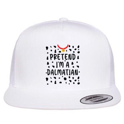 Pretend Im A Dalmatian Funny Lazy Halloween Costume Flat Bill Trucker Hat