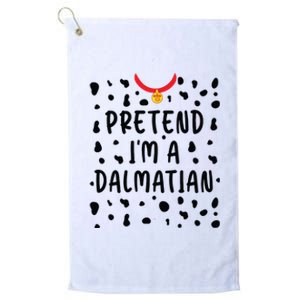 Pretend Im A Dalmatian Funny Lazy Halloween Costume Platinum Collection Golf Towel