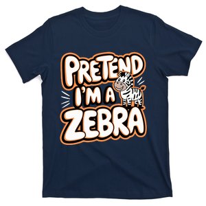 Pretend IM A Zebra T-Shirt