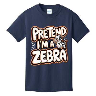 Pretend IM A Zebra Kids T-Shirt