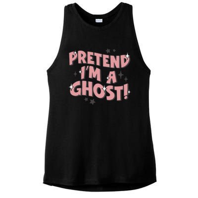 Pretend IM A Ghost Gift Ladies PosiCharge Tri-Blend Wicking Tank