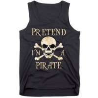 Pretend Im A Pirate Skull Crossbones Easy Funny Halloween Tank Top