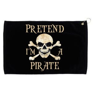 Pretend Im A Pirate Skull Crossbones Easy Funny Halloween Grommeted Golf Towel