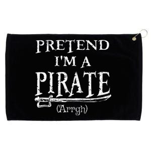 Pretend IM A Pirate Arrgh Costume Party Halloween Pirate Grommeted Golf Towel