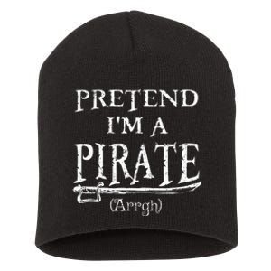 Pretend IM A Pirate Arrgh Costume Party Halloween Pirate Short Acrylic Beanie