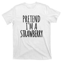 Pretend Im A Strawberry Funny Lazy Halloween T-Shirt