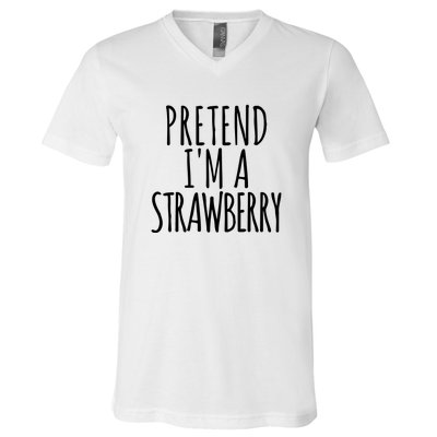 Pretend Im A Strawberry Funny Lazy Halloween V-Neck T-Shirt