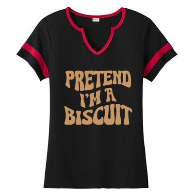 Pretend IM A Biscuit Funny Lazy Halloween Costume Ladies Halftime Notch Neck Tee