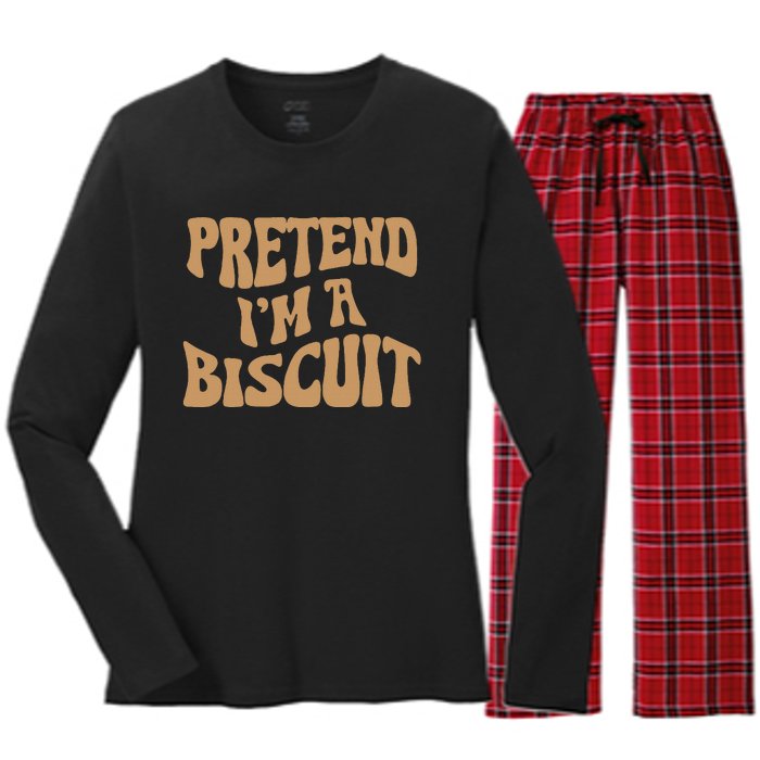 Pretend IM A Biscuit Funny Lazy Halloween Costume Women's Long Sleeve Flannel Pajama Set 