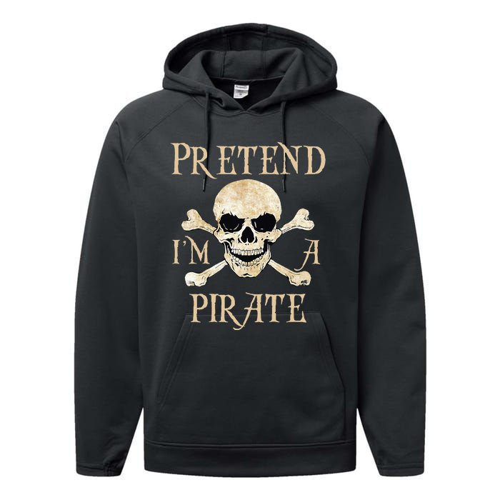 Pretend IM A Pirate Skull Crossbones Easy Performance Fleece Hoodie