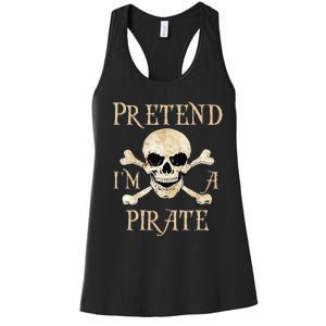 Pretend IM A Pirate Skull Crossbones Easy Women's Racerback Tank