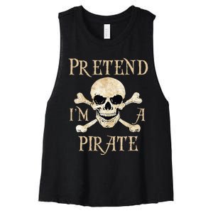 Pretend IM A Pirate Skull Crossbones Easy Women's Racerback Cropped Tank