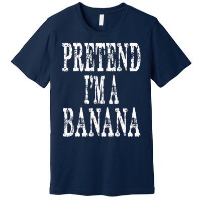 Pretend Im A Banana Funny Lazy Halloween Costume Premium T-Shirt