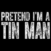 Pretend Im A Tin Man Funny Costume Cooling Performance Crew T-Shirt