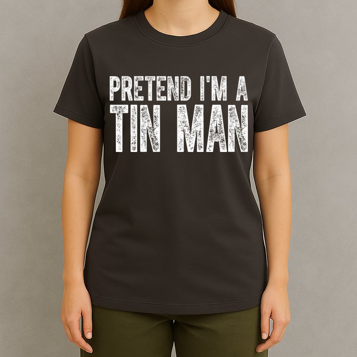 Pretend Im A Tin Man Funny Costume T-Shirt