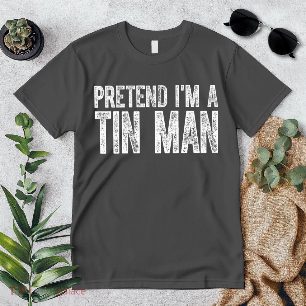 Pretend Im A Tin Man Funny Costume Premium T-Shirt