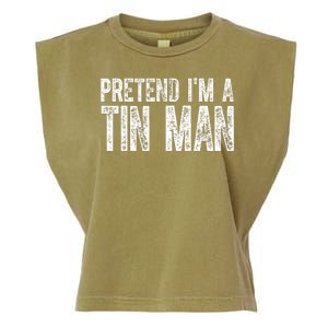 Pretend Im A Tin Man Funny Costume Garment-Dyed Women's Muscle Tee