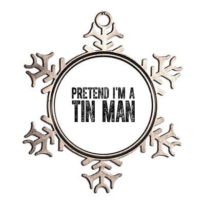 Pretend Im A Tin Man Funny Costume Metallic Star Ornament