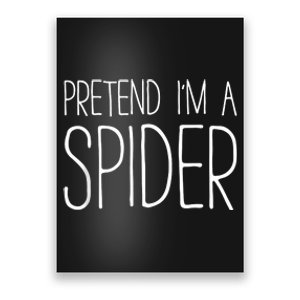 Pretend IM A Spider Adult Women Costume Poster