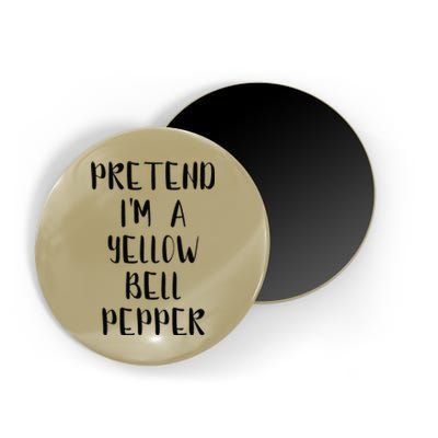 Pretend IM A Yellow Bell Pepper Lazy Easy Outfit Halloween Magnet