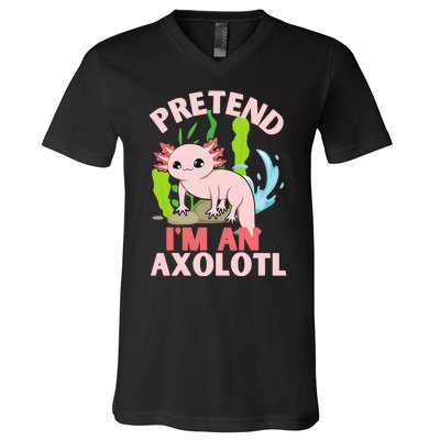 Pretend I'm An Axolotl V-Neck T-Shirt