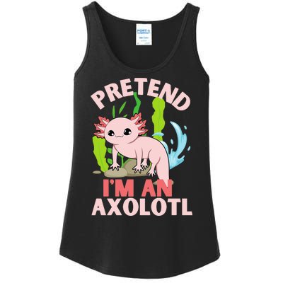 Pretend I'm An Axolotl Ladies Essential Tank