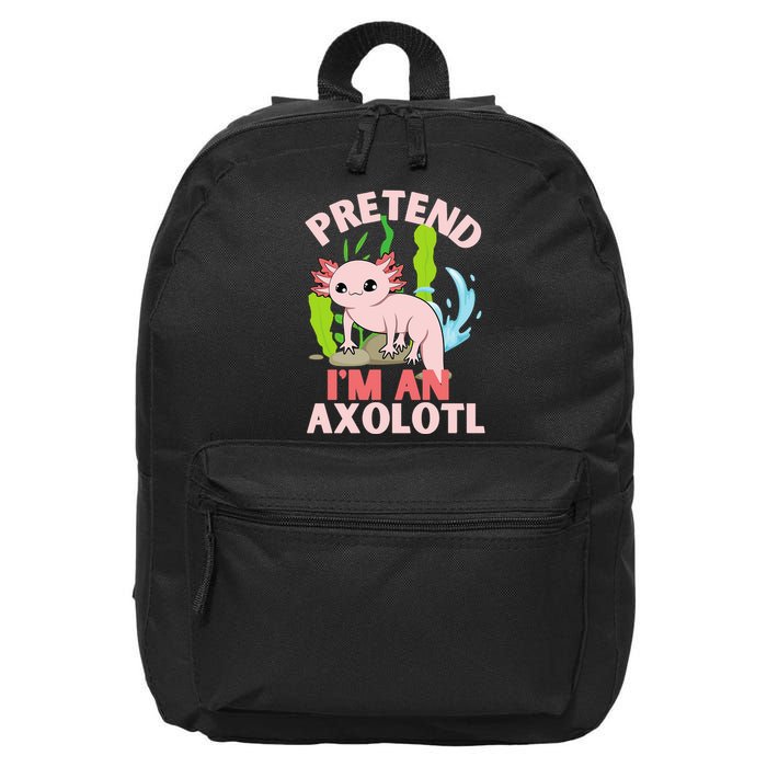 Pretend I'm An Axolotl 16 in Basic Backpack
