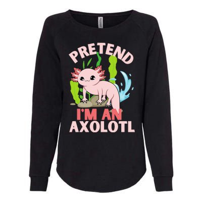 Pretend I'm An Axolotl Womens California Wash Sweatshirt