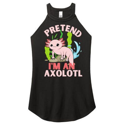 Pretend I'm An Axolotl Women's Perfect Tri Rocker Tank