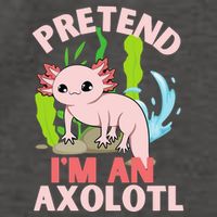 Pretend I'm An Axolotl Vector Backpack