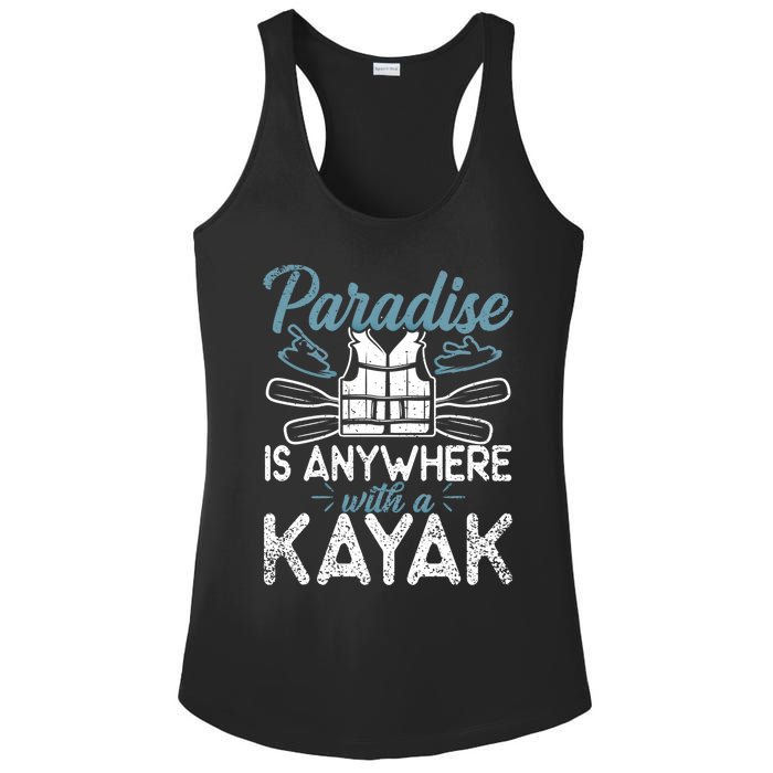 Paradise Is Anywhere With A Kayak Kayaking Gift Ladies PosiCharge Competitor Racerback Tank