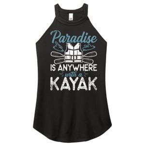 Paradise Is Anywhere With A Kayak Kayaking Gift Women's Perfect Tri Rocker Tank