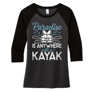 Paradise Is Anywhere With A Kayak Kayaking Gift Women's Tri-Blend 3/4-Sleeve Raglan Shirt