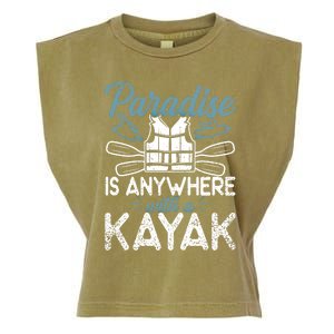 Paradise Is Anywhere With A Kayak Kayaking Gift Garment-Dyed Women's Muscle Tee