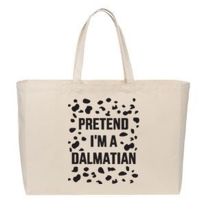 Pretend IM A Dalmatian Dog Funny Lazy Halloween Costume Cotton Canvas Jumbo Tote