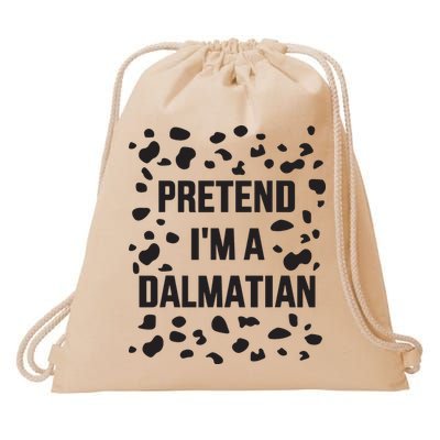 Pretend IM A Dalmatian Dog Funny Lazy Halloween Costume Drawstring Bag
