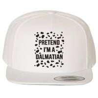 Pretend IM A Dalmatian Dog Funny Lazy Halloween Costume Wool Snapback Cap