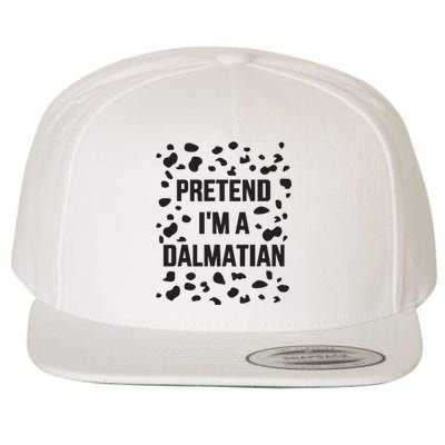 Pretend IM A Dalmatian Dog Funny Lazy Halloween Costume Wool Snapback Cap