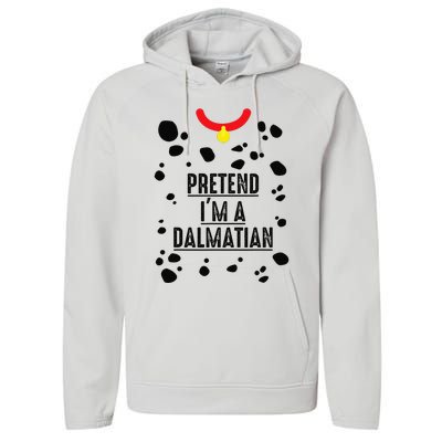 Pretend I'm A Dalmatian Halloween Costume Performance Fleece Hoodie