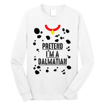 Pretend I'm A Dalmatian Halloween Costume Long Sleeve Shirt