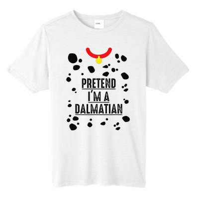 Pretend I'm A Dalmatian Halloween Costume Tall Fusion ChromaSoft Performance T-Shirt