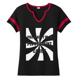 Pretend I’M A Peppermint Candy Ladies Halftime Notch Neck Tee