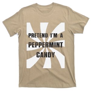 Pretend I’M A Peppermint Candy T-Shirt