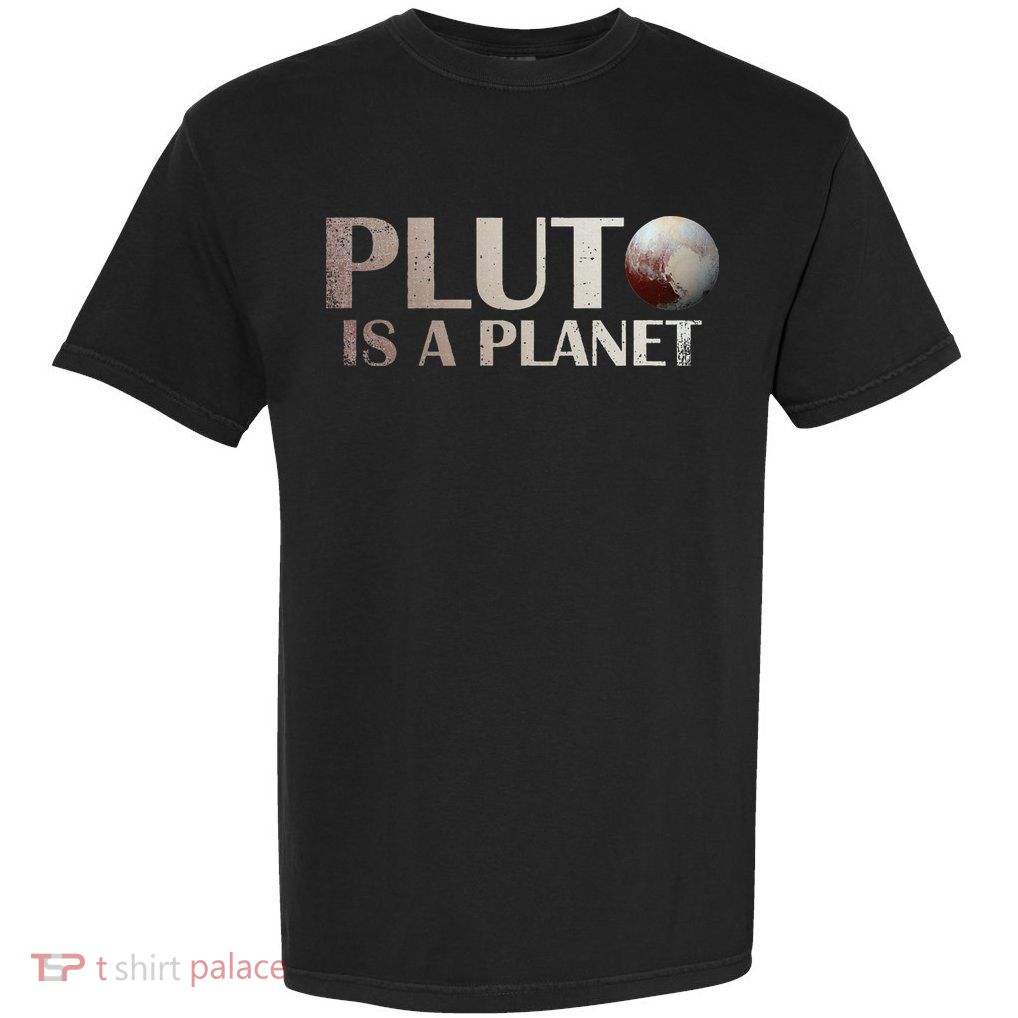 Pluto Is A Planet Garment-Dyed Heavyweight T-Shirt