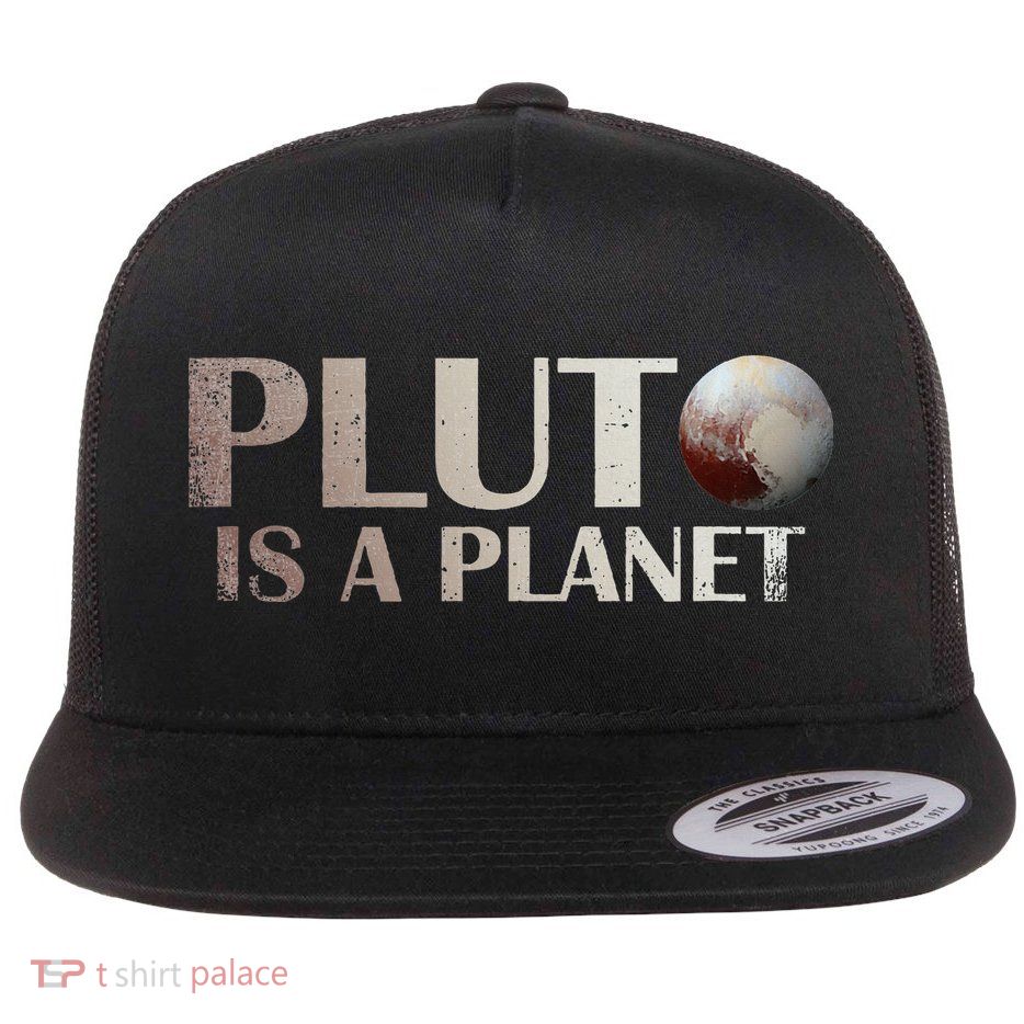 Pluto Is A Planet Flat Bill Trucker Hat