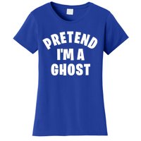 Pretend IM A Ghost Funny Lazy Halloween Costume Party Gift Women's T-Shirt