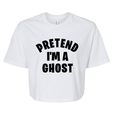 Pretend IM A Ghost Funny Lazy Halloween Costume Party Gift Bella+Canvas Jersey Crop Tee