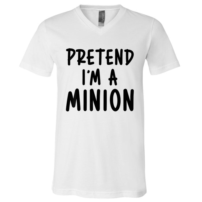 Pretend IM A Minion Costume Party Funny Halloween Minion V-Neck T-Shirt